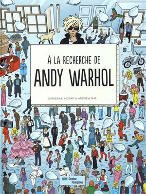 A la recherche de Andy Warhol