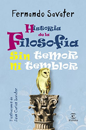 Historia de la Filosofía sin temor ni temblor (Pequeñas historias)