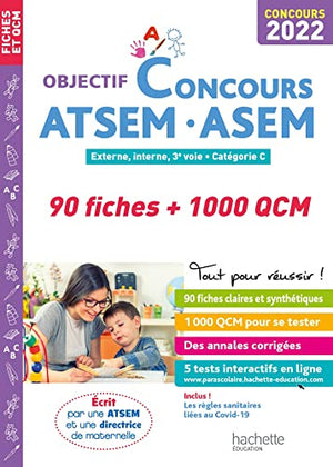 Objectif Concours ATSEM - ASEM 2022: 90 fiches et 1 000 QCM