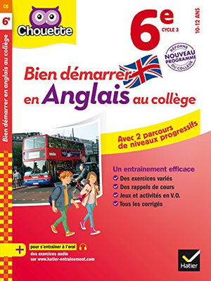 Bien démarrer en anglais au collège 6e