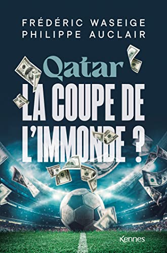 Qatar, la Coupe de l'immonde ?