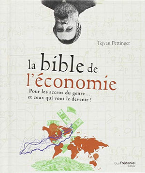 La bible de l'économie