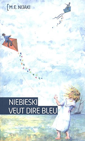 NIEBIESKI VEUT DIRE BLEU