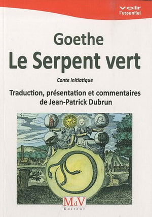 Le serpent vert: conte initiatique