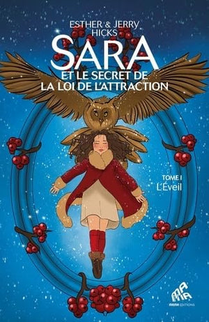 Sara et le secret de la loi de l’attraction : L'Éveil