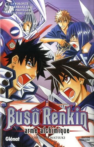 Buso Renkin - Tome 08: La volonté inébranlable de protéger un être cher