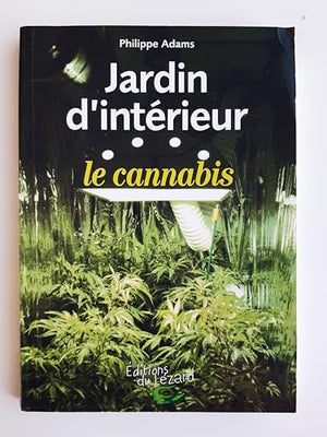 Jardin d'intérieur : le cannabis