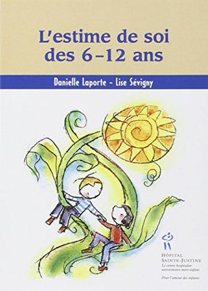 L'estime de soi des 6-12 ans