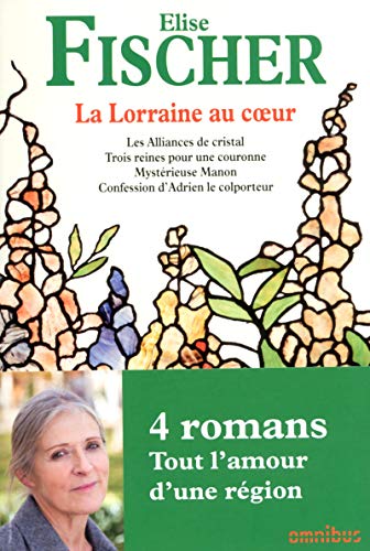 La Lorraine au coeur