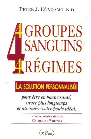 4 groupes sanguins, 4 régimes