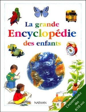 La grande encyclopédie des enfants