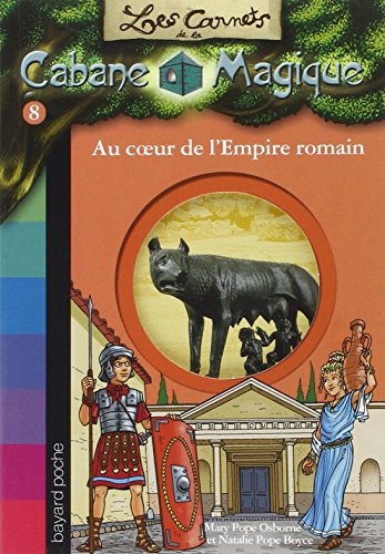 Les carnets de la cabane magique, Tome 08: Au coeur de l'empire romain