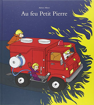 Au feu Petit Pierre