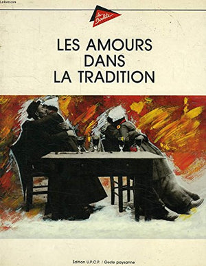 Les amours dans la tradition