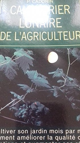 Le calendrier lunaire de l'agriculteur