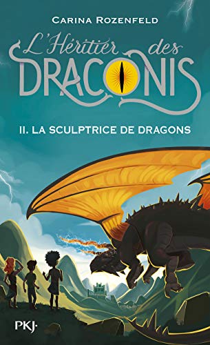 L'héritier des Draconis - tome 02 : La sculptrice de dragons (2)