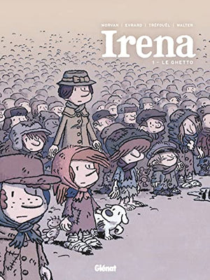 Irena - Tome 01: Le Ghetto