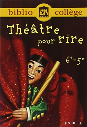 Bibliocollège - Théâtre pour rire