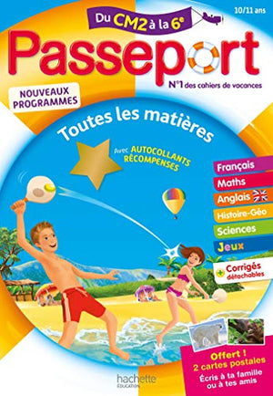 Passeport Cahier de Vacances 2020 - Toutes les matières du CM2 à la 6e - 10/11 ans