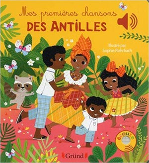 Mes premières chansons des Antilles