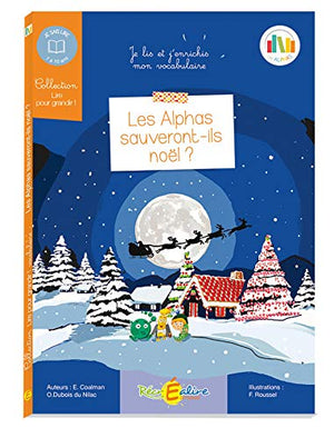 Les Alphas sauveront-ils Noël ?