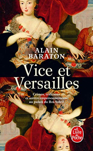 Vice et Versailles