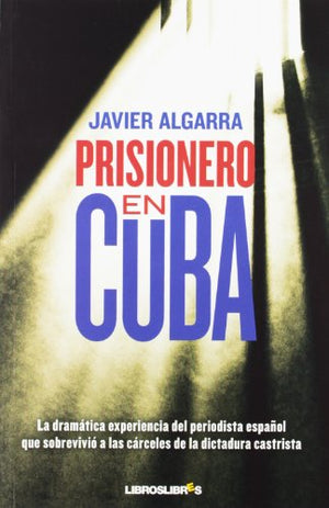 Prisionero en Cuba