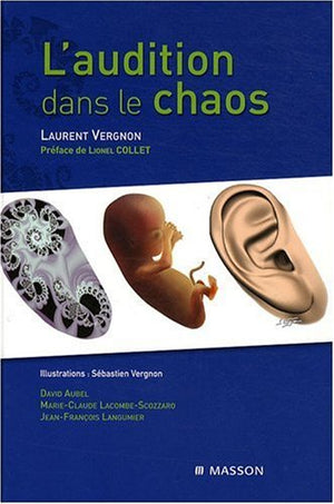 L'audition dans le chaos