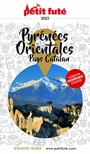 Guide Pyrénées Orientales 2023 Petit Futé