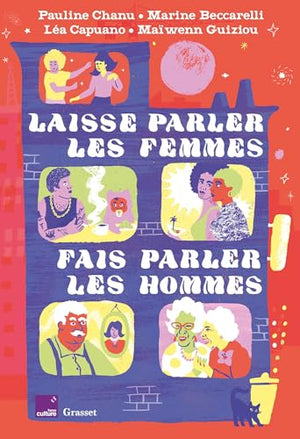 Laisse parler les femmes, fais parler les hommes: En coédition avec France Culture