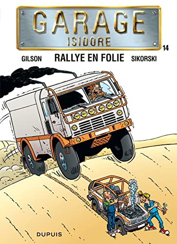 Garage Isidore - Tome 14 - Rallye en folie