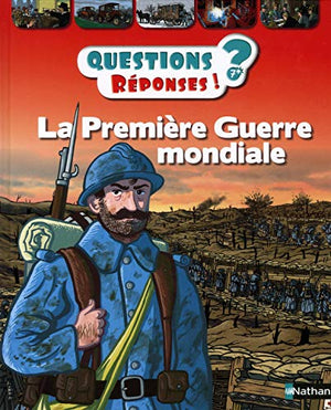 La première guerre mondiale - Questions/Réponses