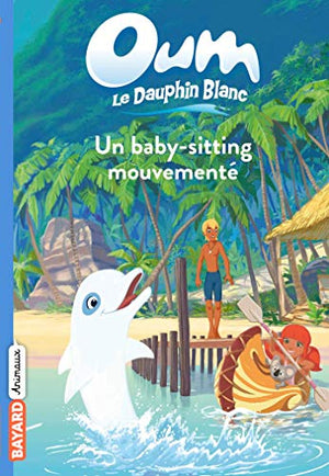 Un baby-sitting mouvementé