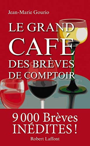 Le Grand Café des brèves de comptoir