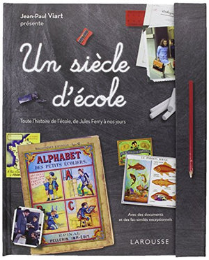 Un siècle d'école