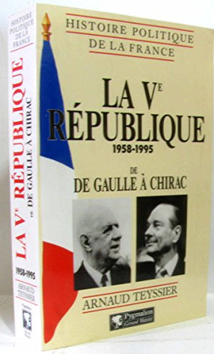 La Ve République : 1958-1995