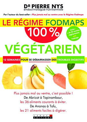 Le régime FODMAPs 100% végétarien
