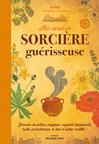 Mon cahier de sorcière guérisseuse