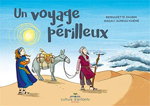 Un voyage périlleux