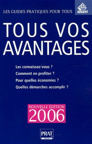 Tous vos avantages: Comment en profiter ?