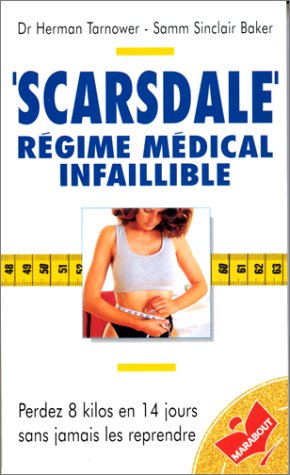 Scarsdale régime médical infaillible