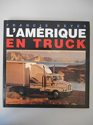 L'Amérique en truck