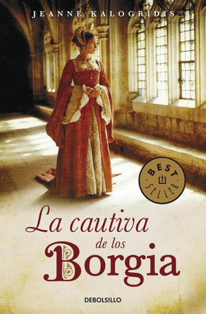 La cautiva de los Borgia (BEST SELLER)