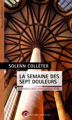 La semaine des sept douleurs