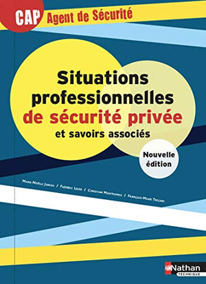 Situations professionnelles de sécurité privée et savoirs associés