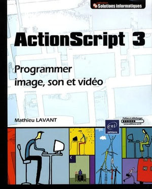 ActionScript 3: Programmer image, son et vidéo