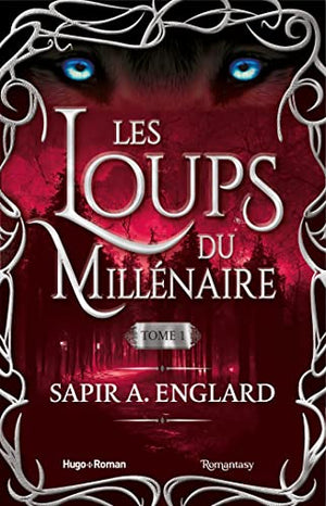 Les loups du millénaire - Tome 1