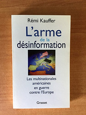 L'arme de la désinformation