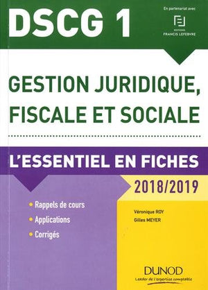 DSCG 1 - Gestion juridique, fiscale et sociale 2018/2019 - 8e éd. - L'essentiel en fiches