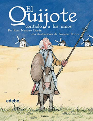 El Quijote contado a los niños (Clásicos contados a los niños)